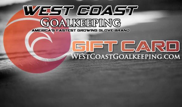 West Coast GK E-Gift Card - West Coast Goalkeeping